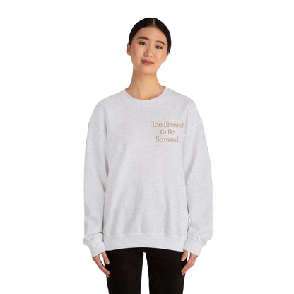 Too Blessed Unisex Heavy Blend™ Crewneck Sweatshirt