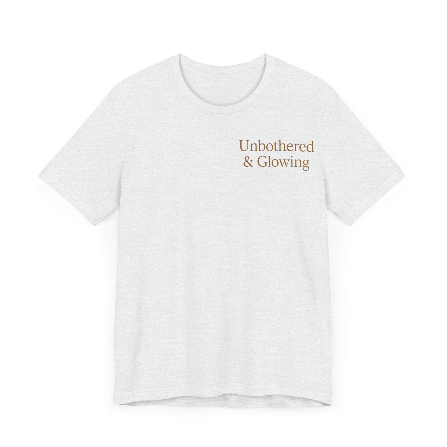 Unbothered Unisex Jersey Short Sleeve Tee