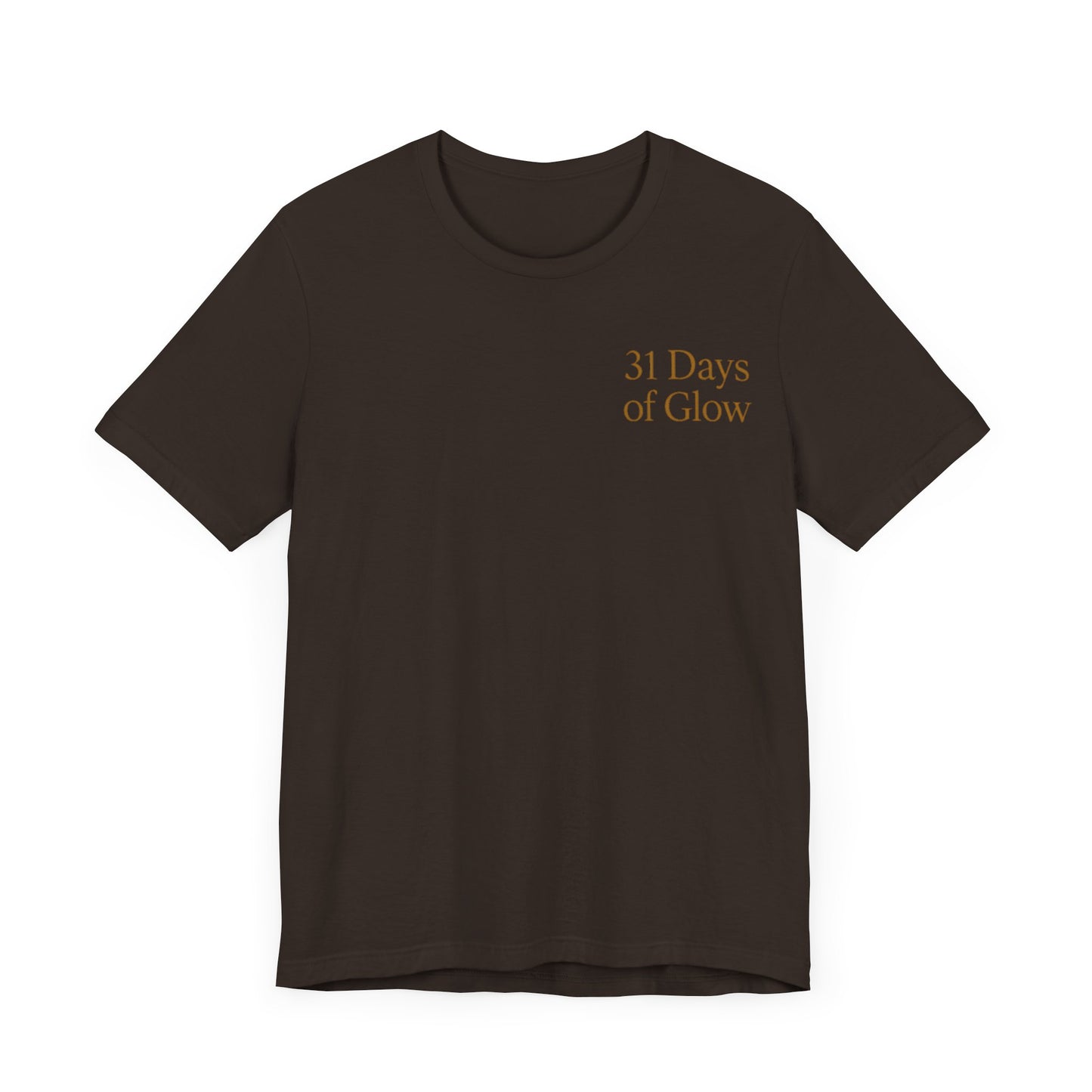 31 Days Unisex Jersey Short Sleeve Tee