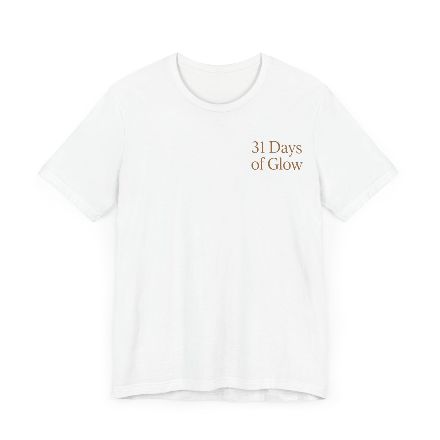 31 Days Unisex Jersey Short Sleeve Tee