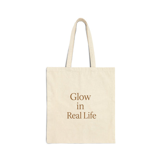 Glow In Real Life Cotton Canvas Tote Bag
